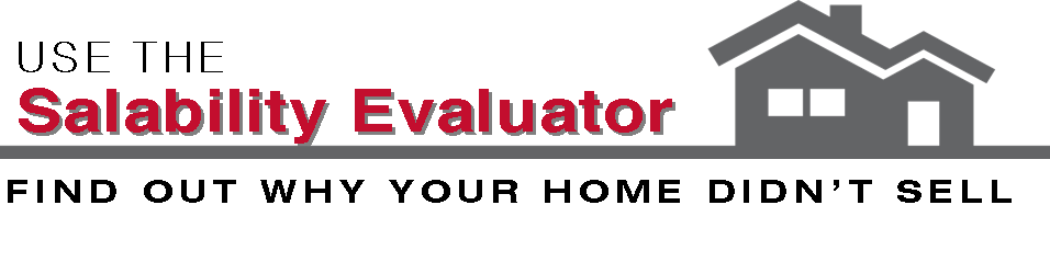 salability-evaluator-find-out-why-your-home-did-not-sell
